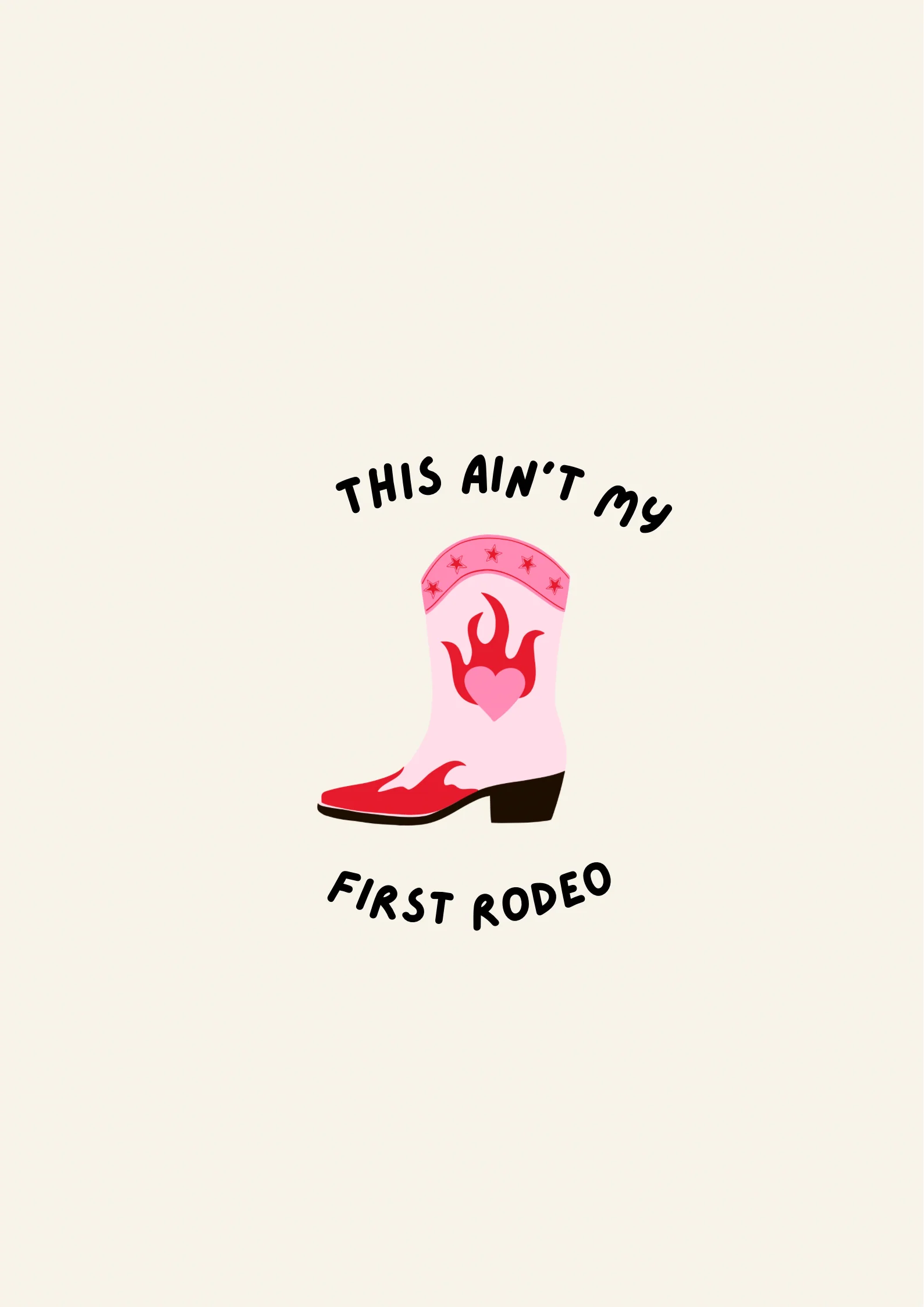Impression de This Ain't My First Rodeo: A4 - Image 2